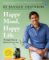 Happy Mind, Happy Life : 10 Simple Ways to Feel Great Every Day Happy Mind, Happy Life : 10 Simple Ways to Feel Great Every Day
