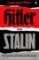 Hitler and Stalin : The Tyrants and the Second World War Hitler and Stalin : The Tyrants and the Second World War