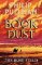 Rose Field: The Book of Dust Volume Three Rose Field: The Book of Dust Volume Three