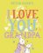 Peter Rabbit: I Love You Grandpa Peter Rabbit: I Love You Grandpa