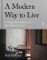 A Modern Way to Live: 5 Design Principles from The Modern House