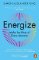 Energize: Make the Most of Every Moment