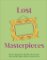 Lost Masterpieces Lost Masterpieces
