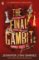 The Final Gambit