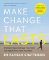 Make Change That Lasts Make Change That Lasts