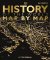 History of the World Map by Map History of the World Map by Map