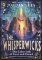 The Whisperwicks: The Labyrinth of Lost and Found The Whisperwicks: The Labyrinth of Lost and Found