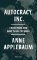 Autocracy, Inc: The Dictators Who Want to Run the World Autocracy, Inc: The Dictators Who Want to Run the World