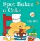 Spot Bakes A Cake Spot Bakes A Cake