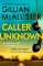 Caller Unknown Caller Unknown