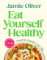 Eat Yourself Healthy Eat Yourself Healthy