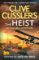 Clive Cussler´s The Heist Clive Cussler´s The Heist
