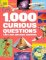 1,000 Curious Questions 1,000 Curious Questions