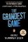The Grandest Game The Grandest Game