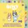 Bluey: Bluey and Bingo’s Book of Singy Things Bluey: Bluey and Bingo’s Book of Singy Things