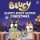 Bluey: Bluey´s Night Before Christmas Bluey: Bluey´s Night Before Christmas