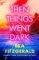 Then Things Went Dark Then Things Went Dark