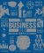 The Business Book: Big Ideas Simply Explained The Business Book: Big Ideas Simply Explained