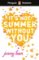 Penguin Readers Level 4: It´s Not Summer Without You (ELT Graded Reader) Penguin Readers Level 4: It´s Not Summer Without You (ELT Graded Reader)