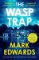 The Wasp Trap The Wasp Trap