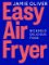 Easy Air Fryer Easy Air Fryer