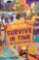 Survive in Time: The Roman Empire Survive in Time: The Roman Empire