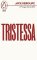 Tristessa