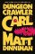 Dungeon Crawler Carl Dungeon Crawler Carl