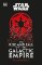 Star Wars The Rise and Fall of the Galactic Empire Star Wars The Rise and Fall of the Galactic Empire