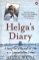 Helga's Dairy: A Young Girl's Account Of Life In Concentration Camp Helga's Dairy: A Young Girl's Account Of Life In Concentration Camp