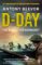 D-Day : The Battle for Normandy D-Day : The Battle for Normandy