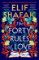 The Forty Rules of Love The Forty Rules of Love