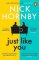 Just Like You Just Like You