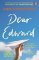 Dear Edward