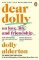 Dear Dolly: On Love, Life and Friendship Dear Dolly: On Love, Life and Friendship