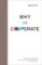 Why We Cooperate Why We Cooperate