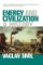Energy and Civilization: A History Energy and Civilization: A History