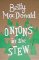 Onions in the Stew