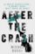 After the Crash After the Crash