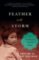 Feather in the Storm : A Childhood Lost in Chaos Feather in the Storm : A Childhood Lost in Chaos
