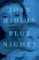 Blue Nights Blue Nights