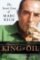 The King of Oil : The Secret Lives of Marc Rich The King of Oil : The Secret Lives of Marc Rich
