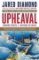 Upheaval : Turning Points for Nations in Crisis