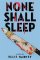 None Shall Sleep None Shall Sleep
