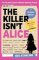 Killer Isn´t Alice Killer Isn´t Alice
