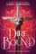 Dire Bound Dire Bound
