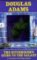 The Hitchhiker´s Guide to Galaxy: A Trilogy in Four Parts The Hitchhiker´s Guide to Galaxy: A Trilogy in Four Parts