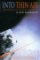 Into Thin Air : Personal Account of the Everest Disaster Into Thin Air : Personal Account of the Everest Disaster