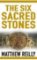 The Six Sacred Stones The Six Sacred Stones