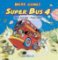 Here Comes Super Bus 4: Class Audio CD Here Comes Super Bus 4: Class Audio CD